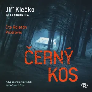 Černý kos - Jiří Klečka - Kajetán Písařovic - Audiokniha