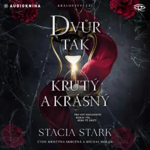 Dvůr tak krutý a krásný - Králoství lží - Audiokniha série