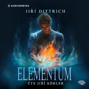 Elementum - Jiří Dittrich - Jiří Köhler - Audiokniha