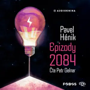Audiokniha - Epizody 2084 - Pavel Hénik - Čte Petr Gelnar
