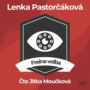Audiokniha - Freina Volba - Lenka Pastorčáková - Čte Jitka Moučková