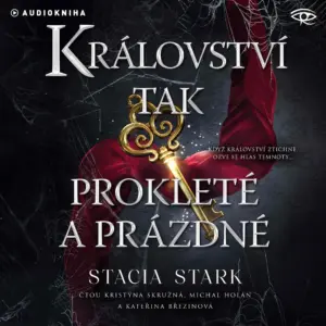 Králoství tak prokleté a krásné - Králoství lží - Audiokniha série