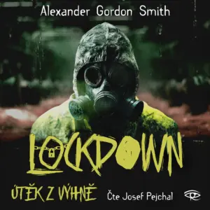Lockdown - audiokniha - Alex Smith - Josef Pejchal