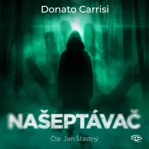 Našeptávač - Mila Vasquez - Audiokniha série - Donato Carrisi