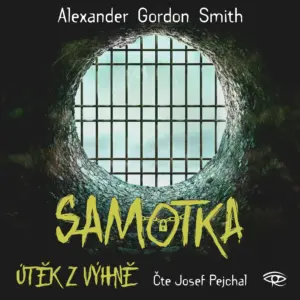 Samotka - audiokniha - Alex Smith - Josef Pejchal