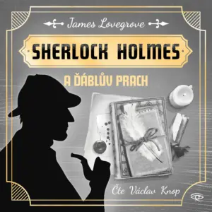 Sherlock Holmes a Ďáblův prach- Fantastický Sherlock Holmes - Audiokniha série