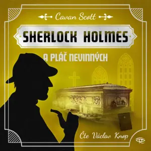 Sherlock Holmes a Pláč nevinných - Fantastický Sherlock Holmes - Audiokniha série