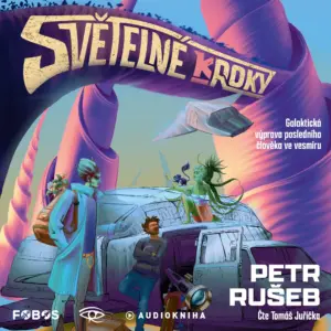 Světelené (k)roky - Petr Rušeb - Tomáš Juřička - Audiokniha