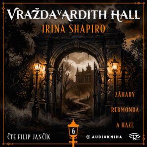 Vražda v Ardith Hall - Záhady Redmonda a Haze - Audiokniha série