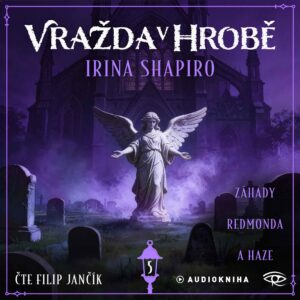 Vražda v hrobě - Záhady Redmonda a Haze - Audiokniha série