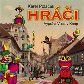 Hráči - audiokniha - Karel Poláček- Václav knop