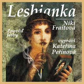 Lesbianka - audiokniha - Niki Fraitová - Kateřina Peřinová